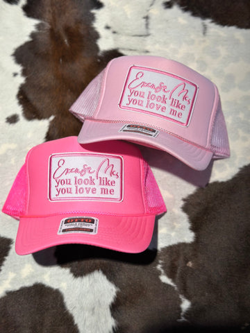 EXCUSE ME, YOU LOOK LIKE YOU LOVE ME TRUCKER HAT