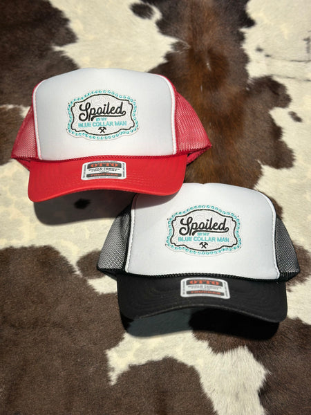 SPOILED BY MY BLUE COLLAR MAN TRUCKER HAT